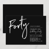 40歳 | モダンな白黒の40歳の誕生日パーティーI 招待状 (正面/裏面)
