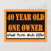 40歳、1人の所有者 – パーツの必要性、提供を行う ポストカード (正面)