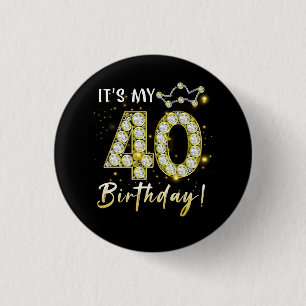 40歳It_s私の誕生日40th誕生日ディアモン 缶バッジ