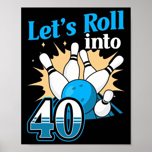 40転がボーリング40歳の誕生日 ポスター (正面)