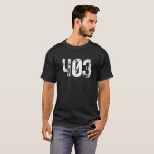 403 Area Code Calgary AB Mobile Telephone Area Cod Tシャツ (正面フル)