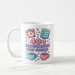 404おもしろいモチベーションが見つからない コーヒーマグカップ