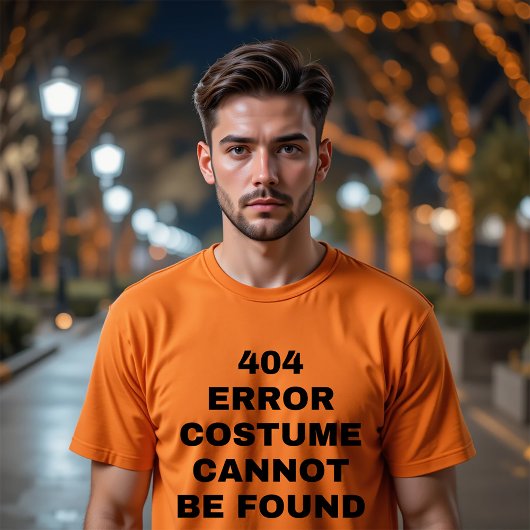 404エラーのコスチュームが見つからないTシャツ Tシャツ