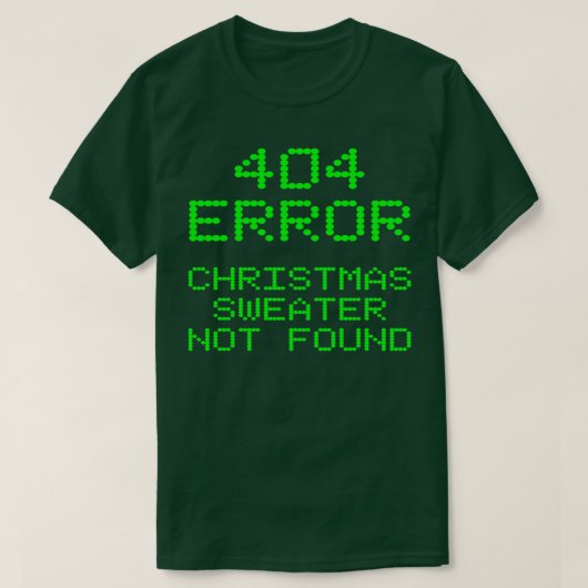 404エラークリスマスセーターが見つかりまおもしろいせん Tシャツ (デザイン正面)