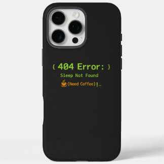 404エラー: 睡眠が見つかりません (コーヒーが必要) - iPhone 16 PRO MAXケース