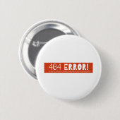 404エラー 缶バッジ (正面&裏面)