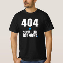 404 ソーシャルライフが見つかりません – プログラマーのTシャツ
