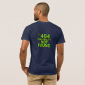 404 パーソナリティが見つかりません – 不具合エラーのTシャツ Tシャツ (裏面フル)