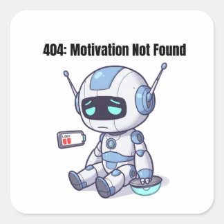 404:モチベーションが見つからない スクエアシール