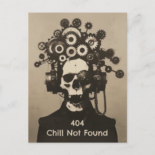 404 Chillが見つからないSteampunk精神的な過負荷 ポストカード (正面)
