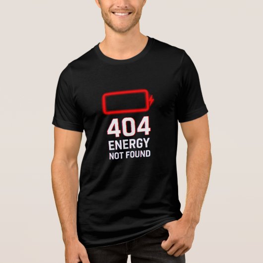 404 Energy Not Found Tri-Blendシャツ トライブレンドTシャツ (正面)