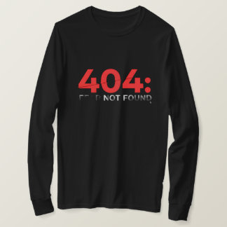 404: Fear not found glitched retro  Tシャツ
