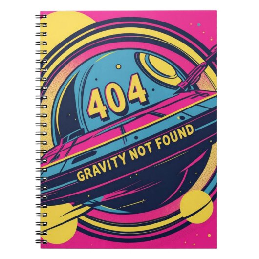 404 Gravity Not Found -レトロ宇宙ポップ・アートのアート ノートブック (正面)