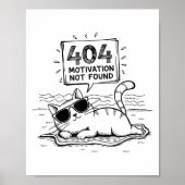 404 Motivation Not Found Funny Lazy Cat Humor Cat  ポスター (正面)