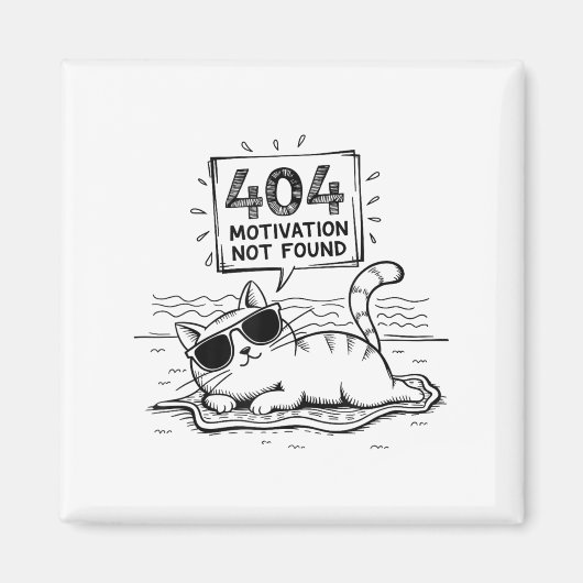 404 Motivation Not Found Funny Lazy Cat Humor Cat  マグネット (正面)