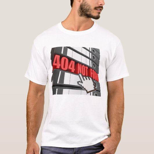 404 Not Found Webサイトエラーメッセージ Tシャツ (正面)