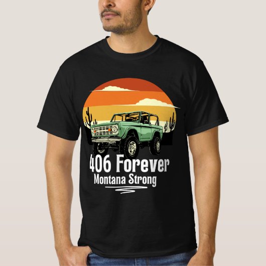 406 Forever – Montana Strong | Big Sky State Pride Tシャツ (正面)