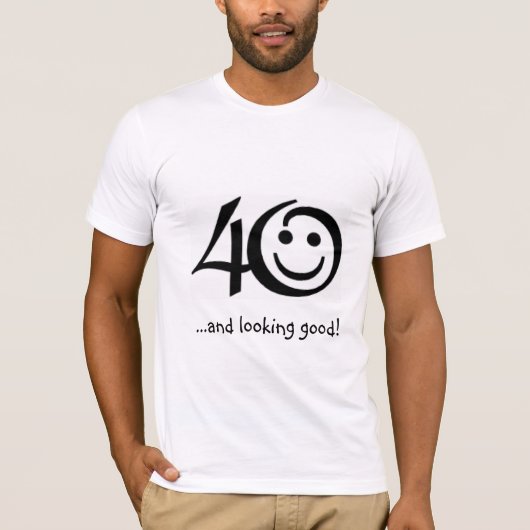 40…およびよく見ます! Tシャツ (正面)