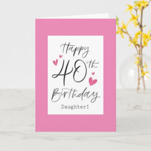 *40*「愛する娘」誕生日 カード (黄色い花)