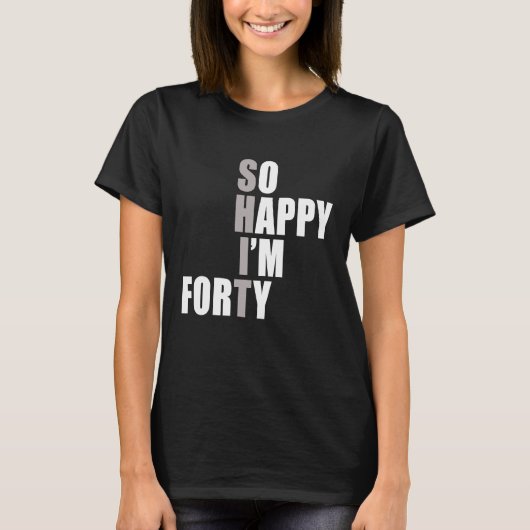 40 40歳の誕生日だから Tシャツ (正面)