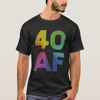 40 AF、40歳の誕生日男性へ、 Tシャツ