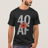 40 Af 40Th He Lips Forty Af Tシャツ (正面)