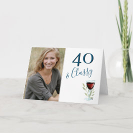 40 & Classiy Red Wine 40th Birthday Photo カード