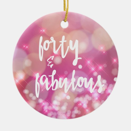 40 & Fabulous, 40th Birthday Glamor セラミックオーナメント (正面)