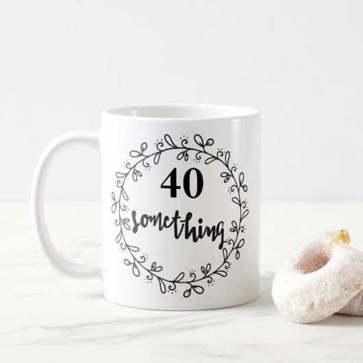 40 Something - 40歳おもしろいの誕生日とマグカップ コーヒーマグカップ (ドーナツ)