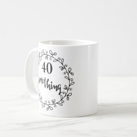 40 Something - 40歳おもしろいの誕生日とマグカップ コーヒーマグカップ (正面左)
