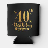 40 Year Old B-Day Funny 40th Birthday Crew 缶クーラー (正面)