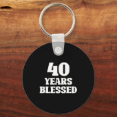 40 Years Blessed 40th Birthday Christian Religious キーホルダー (正面)