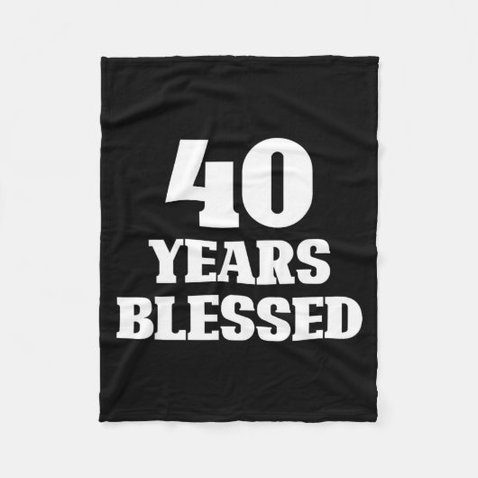 40 Years Blessed 40th Birthday Christian Religious フリースブランケット (正面)