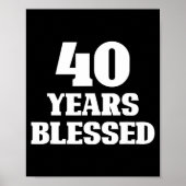 40 Years Blessed 40th Birthday Christian Religious ポスター (正面)