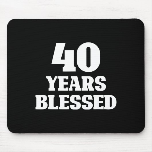 40 Years Blessed 40th Birthday Christian Religious マウスパッド (正面)
