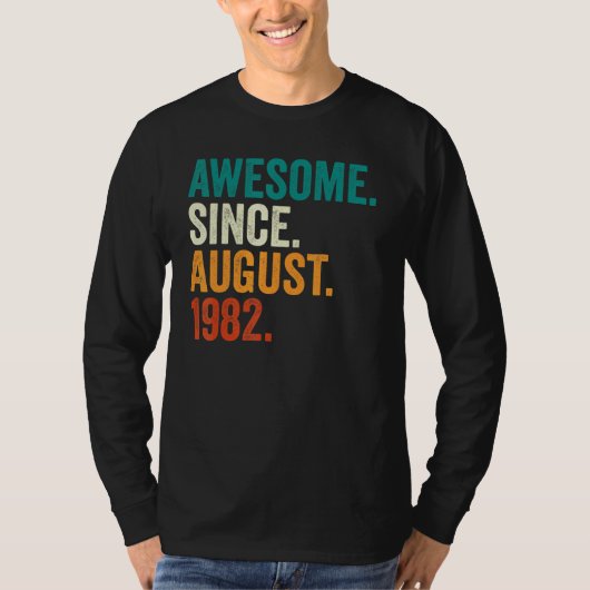 40 Years Old  Awesome Since August 1982 40th Birth Tシャツ (正面)