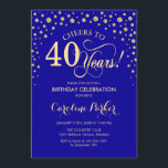 40th誕生日パーティの招待状-金ゴールドブ王室のルー 招待状<br><div class="desc">40歳の誕生日パーティの招待状。エレガントグリッターフェイク金ゴールドと青王室ののデザイン。応援40年！メッセージもしの詳細なカスタマイズが必要。</div>