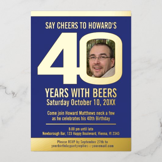 40th誕生日パーティーダークブルー金ゴールドフォイルフォトビール 箔招待状 (正面)