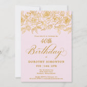 40th誕生日パーティー金ゴールドバラフローラ赤面ピンク 招待状 (正面)