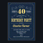 40th誕生日パーティー – ネイビー金ゴールド 招待状<br><div class="desc">40歳の誕生日パーティの招待状。ネイビエレガントーブルー、金ゴールド、白レトロデザイン、スクリプトフォント。応援40年！メッセージもしの詳細なカスタマイズが必要。</div>