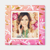 40th誕生日フォトピンク植物学 マグネット (正面)