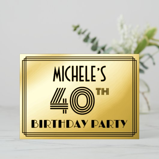 40th Birthdayパーティー—アールデコスタイル「40」 & Name 箔招待状 (立ち正面)