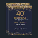40th Birthday日付を保存する予算招待状<br><div class="desc">上エレガントと下に紙吹雪のハイライトが輝くフェイク金ゴールド縁どグリッター。すべての文字は調整可能で、簡単は独自のパーティーニーズに合わせて変更できる。40素晴らし歳の誕生日テンプレートデザイン。</div>