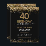 40th Birthday日付を保存する予算招待状<br><div class="desc">上エレガントと下に紙吹雪のハイライトが輝くフェイク金ゴールド縁どグリッター。すべての文字は調整可能で、簡単は独自のパーティーニーズに合わせて変更できる。40素晴らし歳の誕生日テンプレートデザイン。</div>