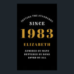 40th Birthday 生まれ 1983 名前の追加ブラック金ゴールド ポスター<br><div class="desc">パーソナライズされた誕生日あなたの名前と年のポスターを追加。指定したテンプレートで名前と年を編集する。素晴らしいカスタム誕生日パーティーのアクセサリー。店頭の「設定の基準」デザインで、より多くのギフトやパーティーの供給を利用できる。</div>