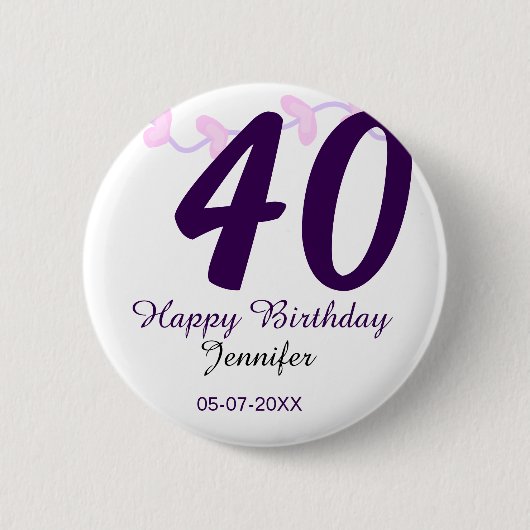 40th birthday add name date year purple floral pin 缶バッジ (正面)