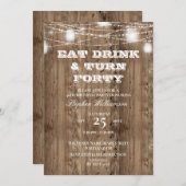 40th Birthday Barn Wood 食べ Drink & Turn 40 招待状 (正面/裏面)