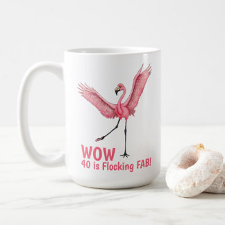 40th Birthday Flocking Fabulous Flamingo コーヒーマグカップ