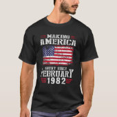 40Th Birthday Gift Making America Great Since Febr Tシャツ (正面)