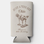 40th Birthday “Just a Tini Bit Older” Martini スリム缶クーラー (正面)